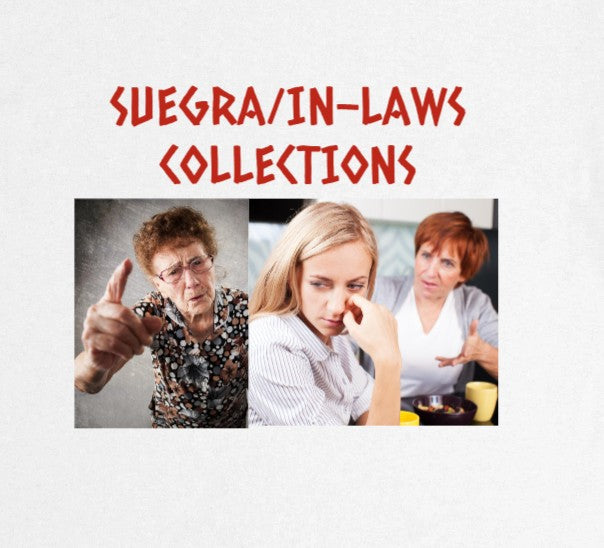 La Suegra collection/ In laws