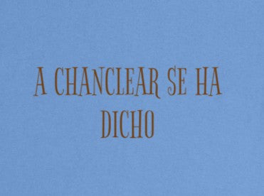 A Chanclear se ha dicho