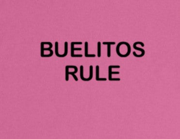 BUELITOS RULE