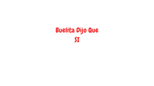 BUELITA DIJO QUE SI