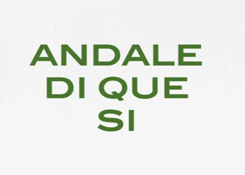 ANDALE DI QUE SI