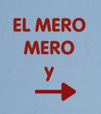 EL MERO MERO