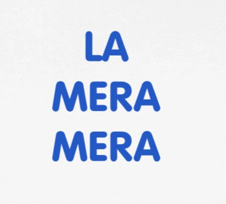 La MERA MERA