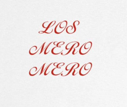 Los MERO MERO