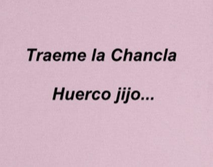 Traeme la chancla   huerco jijo